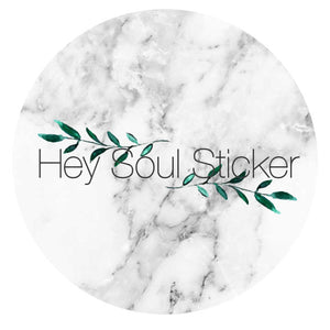 Hey Soul Sticker